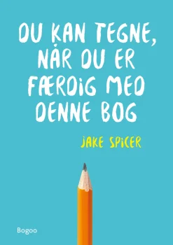 Du kan tegne, når du er færdig med denne bog (Bog, Hæftet, Dansk) af Jake Spicer
