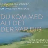 Du kom med alt det der var dig: En samtale med digteren Jens Rosendal om liv og forfa... (Bog, Indbundet, Dansk) af Anne Knudsen