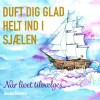 Duft dig glad helt ind i sjælen: Når livet tilvælges (Bog, Paperback, Dansk) af Heidie Kosiara
