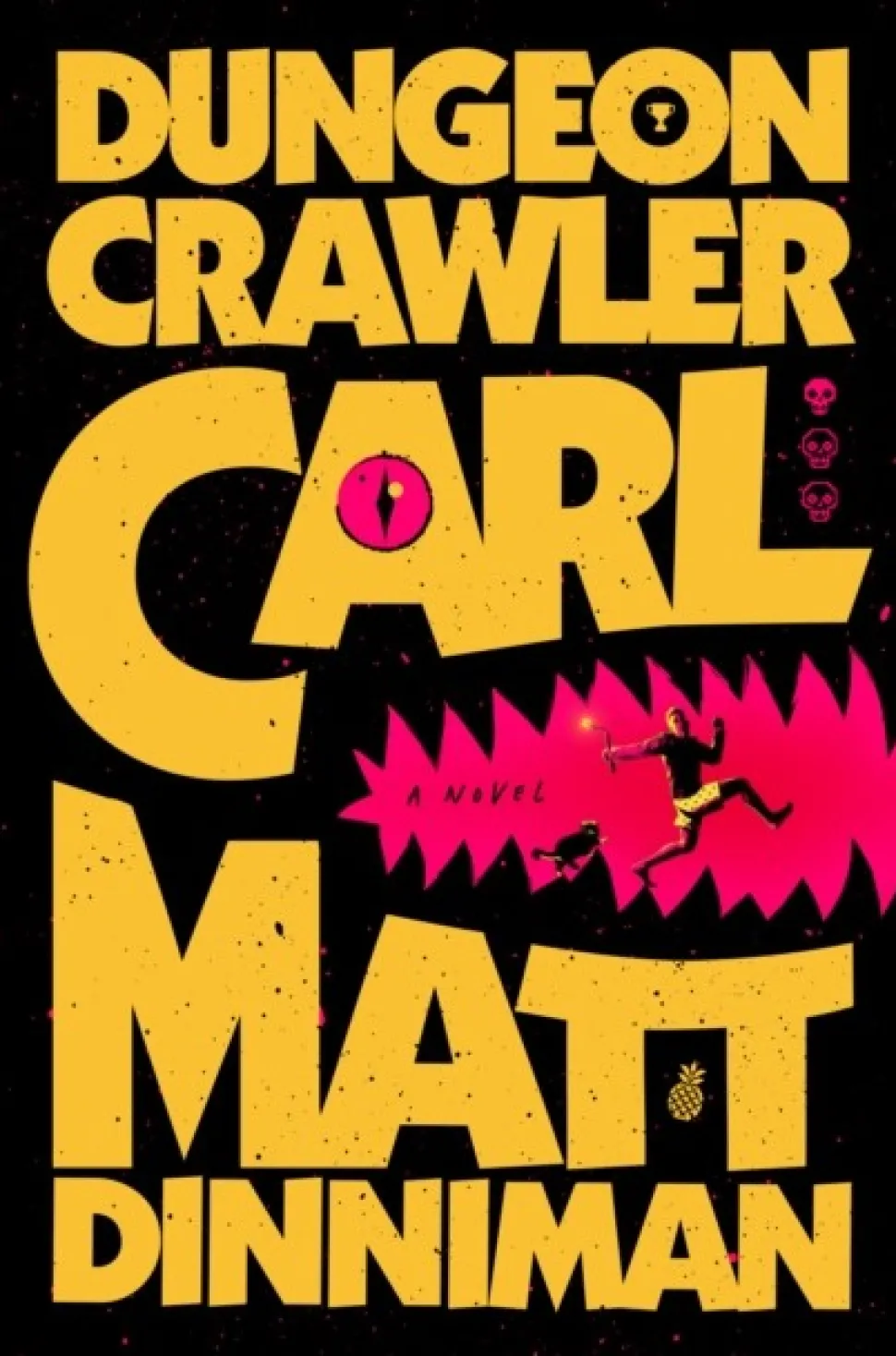 Dungeon Crawler Carl: Dungeon Crawler Carl 1 (Bog, Hardback, Engelsk) af Matt Dinniman