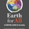 Earth for All: A Survival Guide for Humanity (Bog, Paperback / softback, Engelsk)