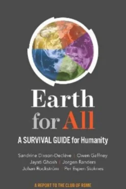 Earth for All: A Survival Guide for Humanity (Bog, Paperback / softback, Engelsk)