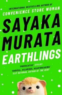Earthlings (Bog, Paperback / softback, Engelsk) af Sayaka Murata