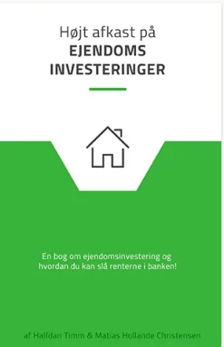 Ejendomsinvestering - 15 % afkast med investering i fast ejendom (Ebog, pdf, Dansk) af Halfdan Timm