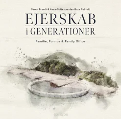 Ejerskab i generationer: Familie, Formue & Family Office (Bog, Hardback, Dansk)
