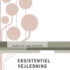 Eksistentiel vejledning: at skabe mening i skole, uddannelse og arbejdsliv (Bog, Hæftet, Dansk) af Inger-Lise Lund Petersen