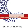 Ekstrem teaming: Ledelse på tværs af organisationer (Bog, Hæftet, Dansk) af Amy C. Edmondson