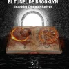 El túnel de Brooklyn - dramatizado (Lydbog, zip_mp3, Spansk) af Juaquim Colomer