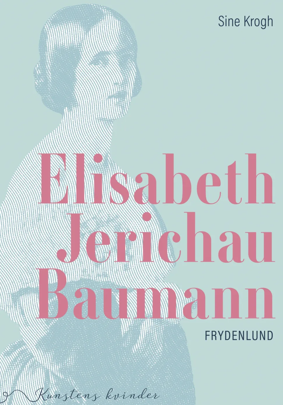 Elisabeth Jerichau Baumann (Bog, Hæftet, Dansk) af Sine Krogh