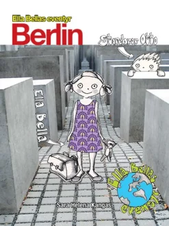 Ella Bellas eventyr – Berlin (Ebog, pdf, Dansk) af Sara Helena Kangas