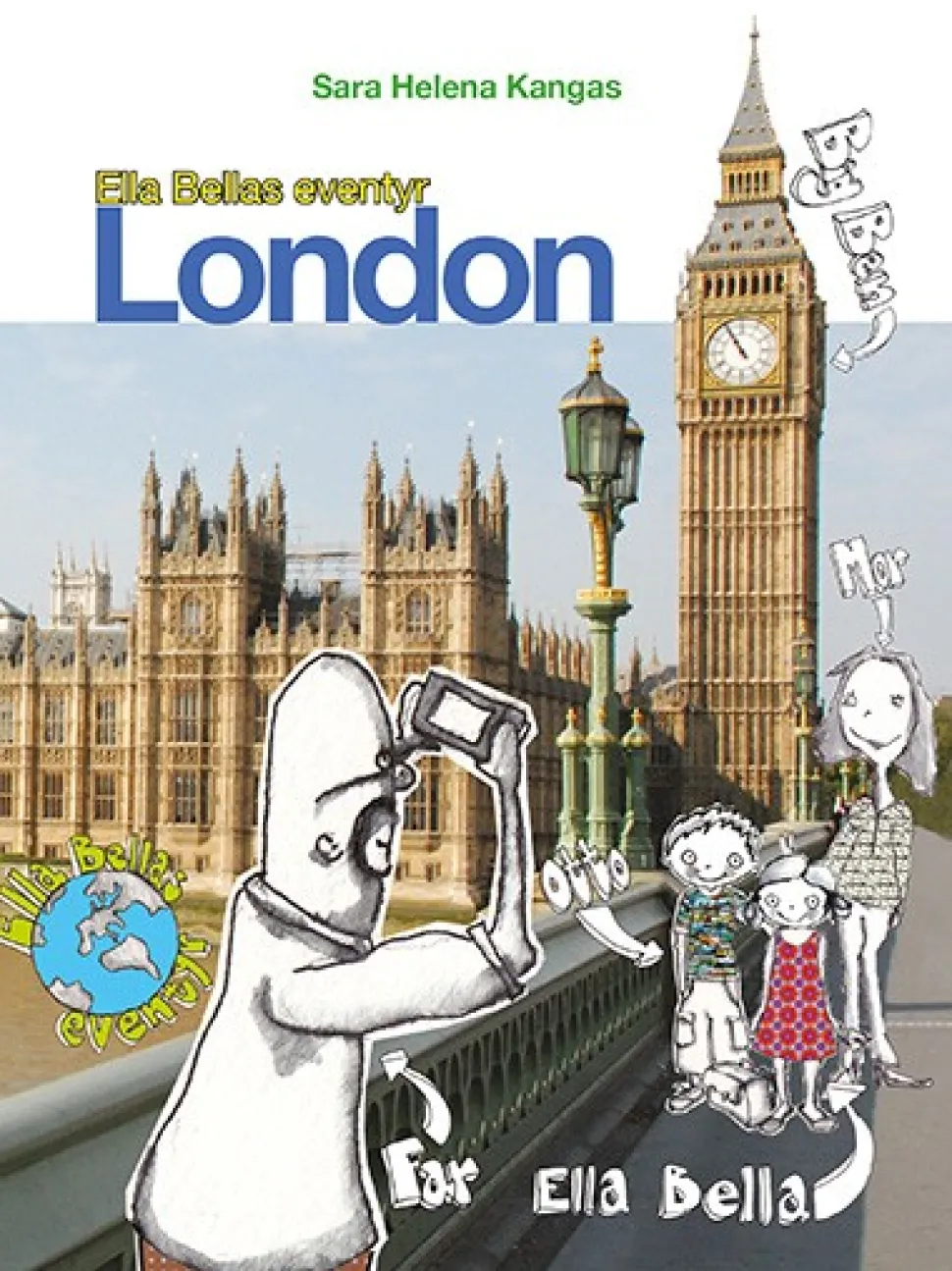 Ella Bellas eventyr – London (Ebog, pdf, Dansk) af Sara Helena Kangas