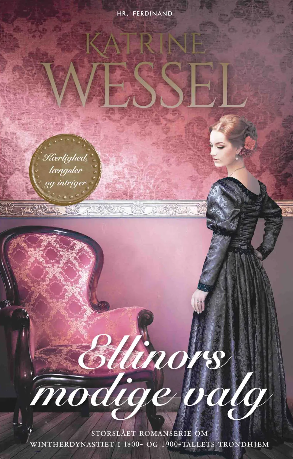 Ellinors modige valg (Bog, Hardback, Dansk) af Katrine Wessel