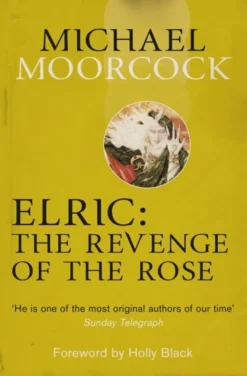 Elric: The Revenge of the Rose (Bog, Paperback / softback, Engelsk) af Michael Moorcock