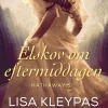 Elskov om eftermiddagen: Hathaway 5 (Lydbog, zip_mp3, Dansk) af Lisa Kleypas