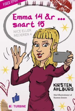 Emma 14 ... snart 15 år: Nice eller nederen 4 (Ebog, epub, Dansk) af Kirsten Ahlburg
