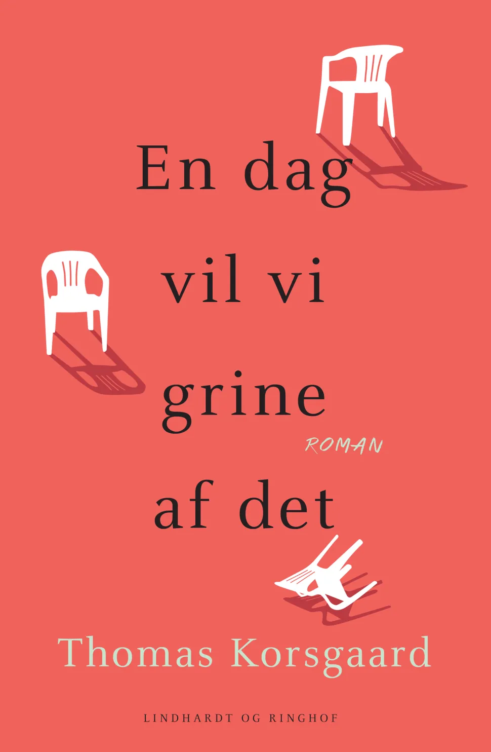 En dag vil vi grine af det (Ebog, epub, Dansk) af Thomas Korsgaard