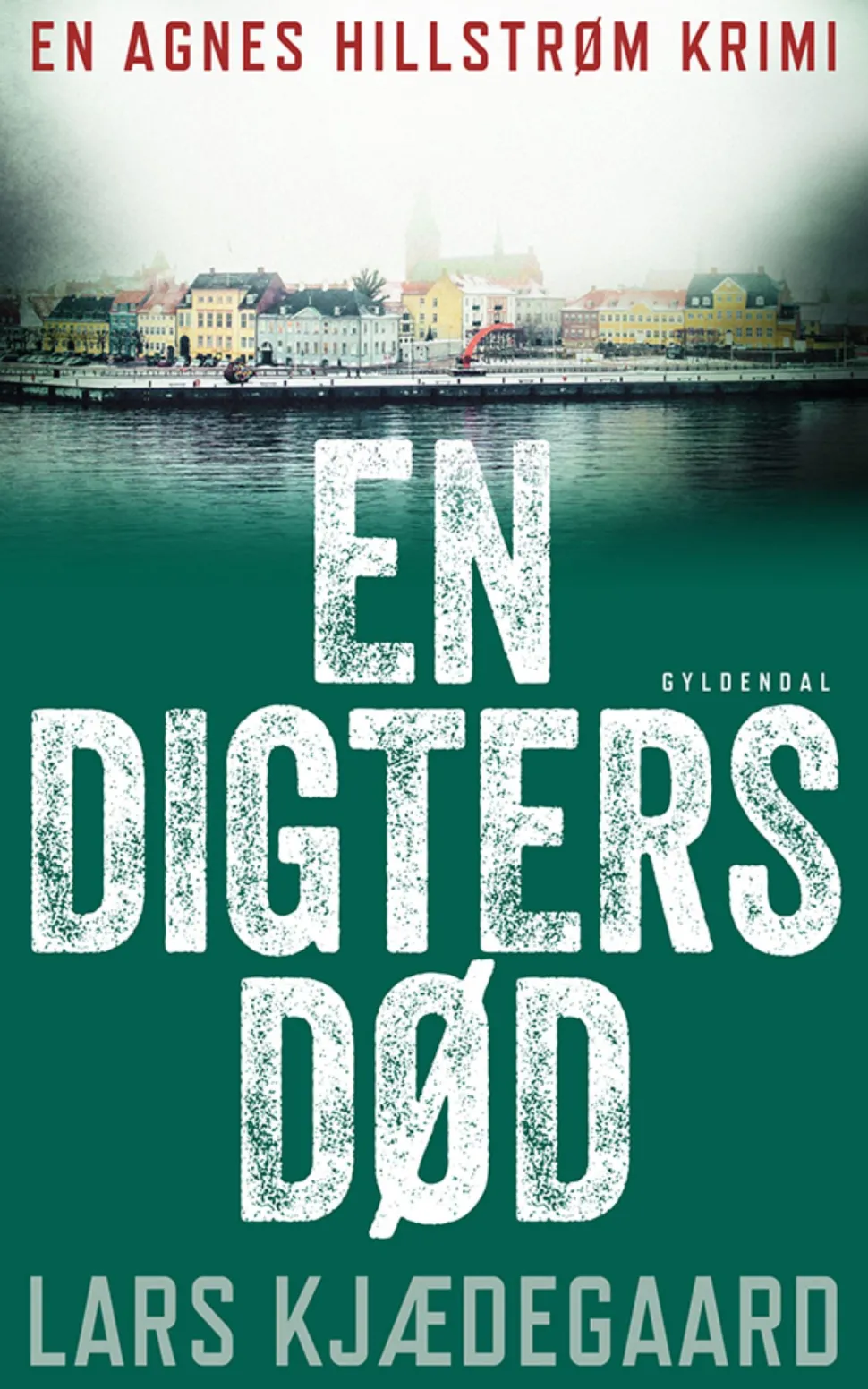 En digters død: Agnes Hillstrøm 2 (Ebog, epub, Dansk) af Lars Kjædegaard