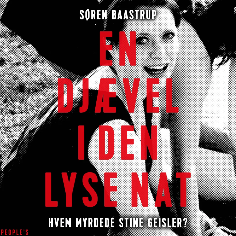En djævel i den lyse nat: Hvem myrdede Stine Geisler? (Lydbog, zip_mp3, Dansk) af Søren Baastrup