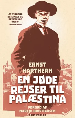 En jøde rejser til Palæstina (Bog, Indbundet, Dansk) af Ernst Harthern