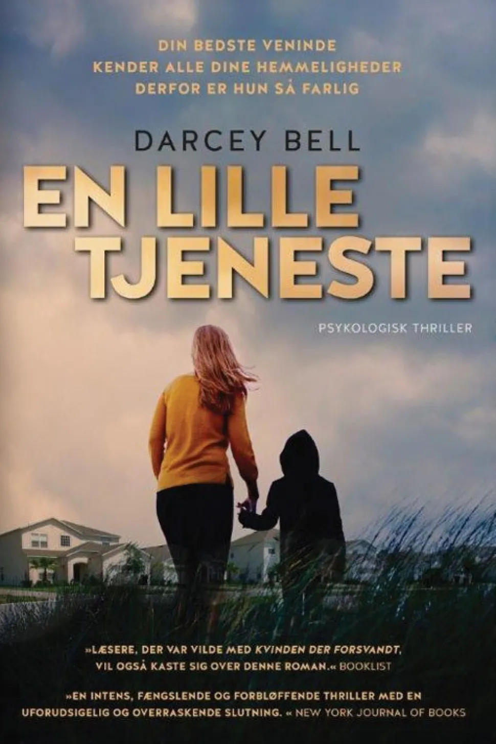 En lille tjeneste (Bog, Hardback, Dansk) af Darcey Bell