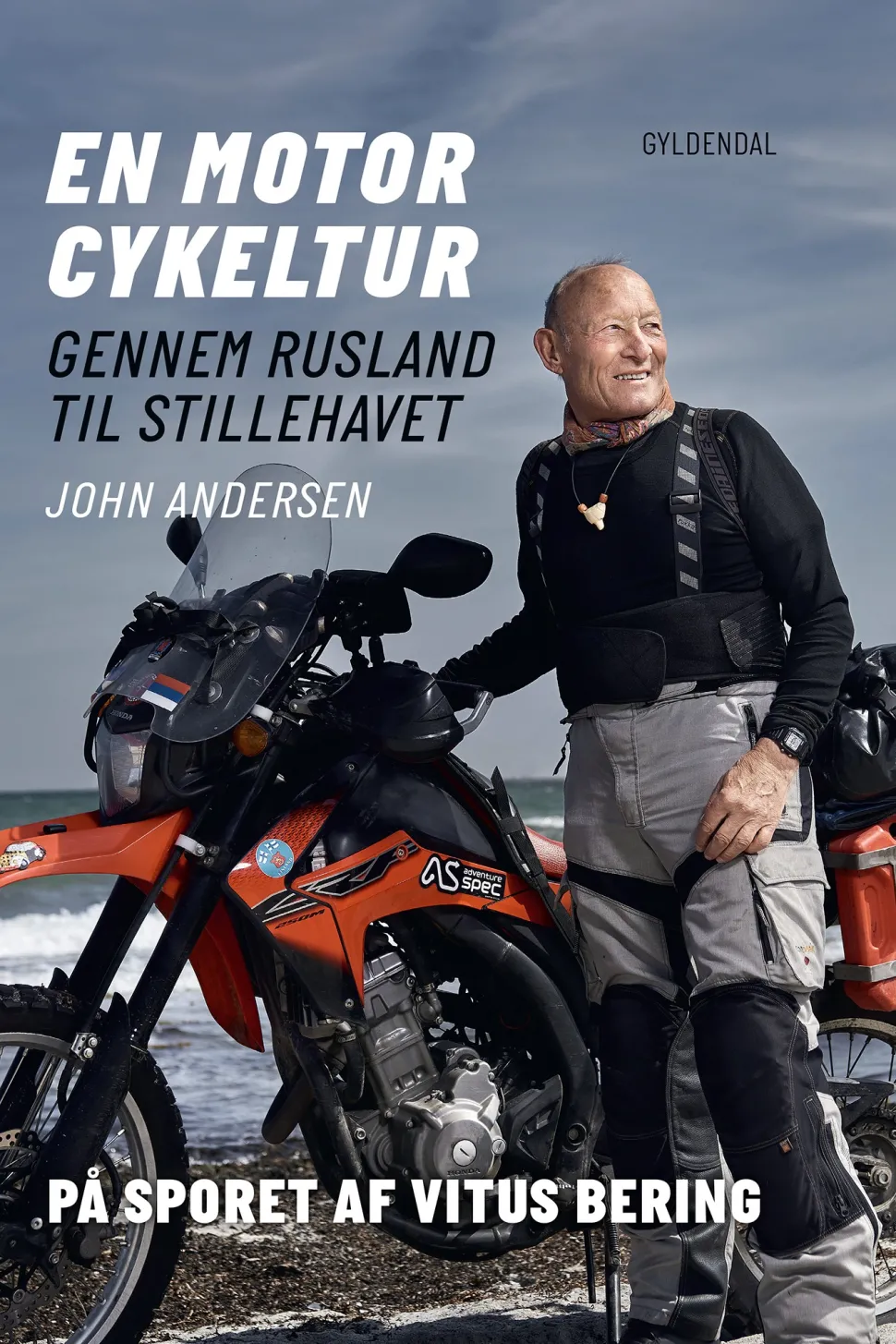 En motorcykeltur gennem Rusland til Stillehavet: På sporet af Vitus Bering (Ebog, epub, Dansk) af John Andersen