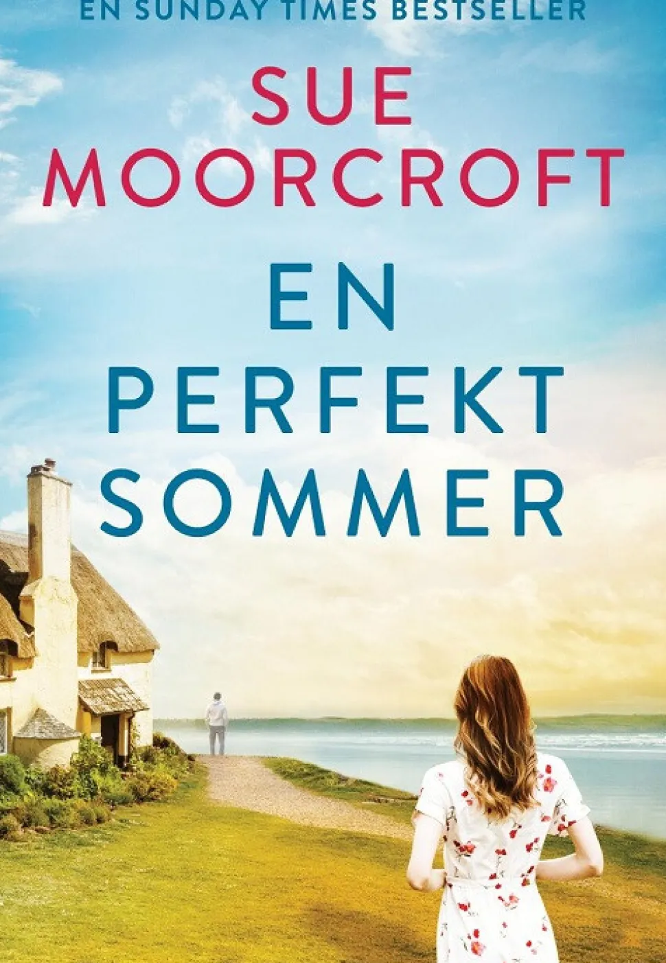 En perfekt sommer (Hæftet, Dansk) af Sue Moorcroft