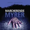 En Roland Triel-krimi -4: Marcherende Myrer (Lydbog, zip_mp3, Dansk) af Dennis Jürgensen