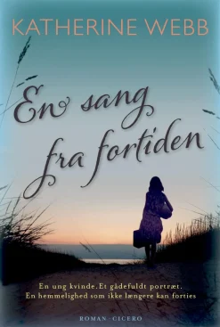 En sang fra fortiden (Ebog, epub, Dansk) af Katherine Webb