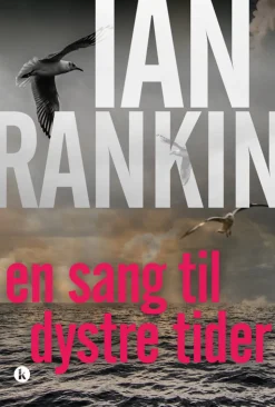 En sang til dystre tider (Bog, Hæftet, Dansk) af Ian Rankin