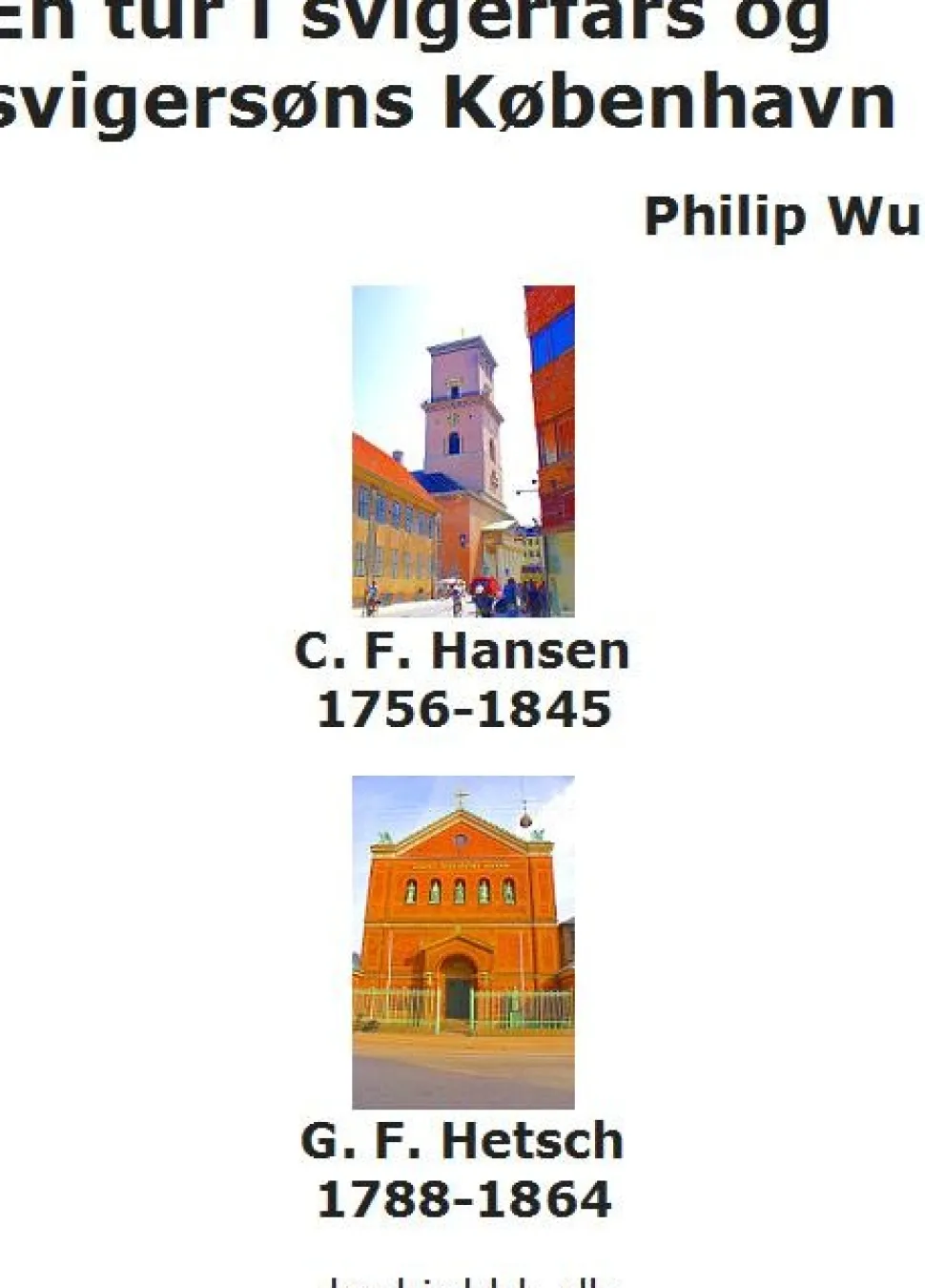 En tur i svigerfars og svigersøns København (Ebog, pdf, Dansk) af Philip Wu
