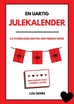 En uartig julekalender: 24 overraskelser fra den frække nisse (Ebog, pdf, Dansk) af Lou Noire