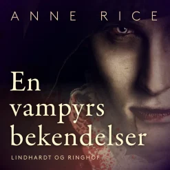 En vampyrs bekendelser (Lydbog, zip_mp3, Dansk) af Anne Rice