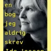 Endnu en bog jeg aldrig skrev: Essays (Bog, Hæftet, Dansk) af Ida Jessen