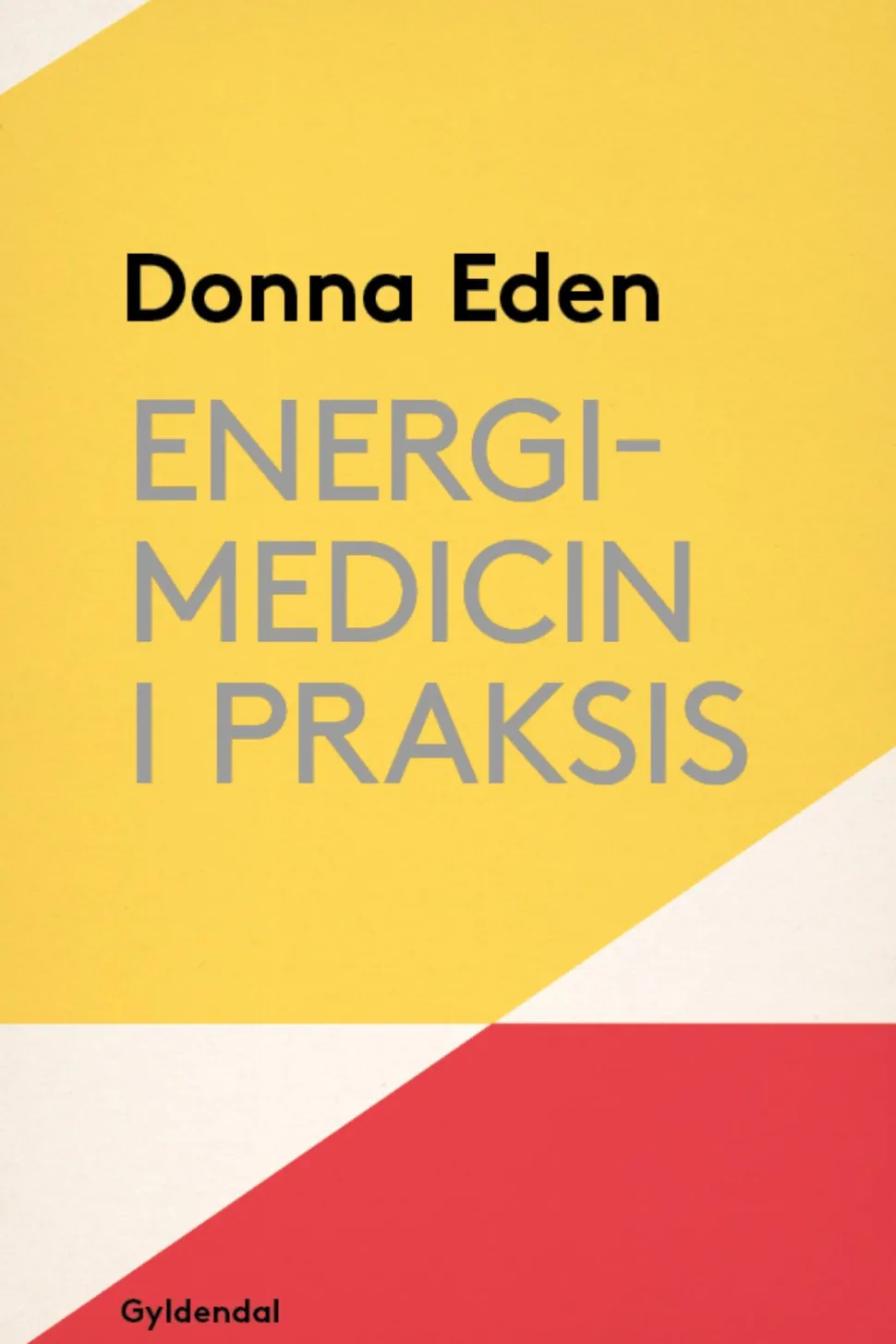Energimedicin i praksis (Ebog, epub, Dansk) af Donna Eden