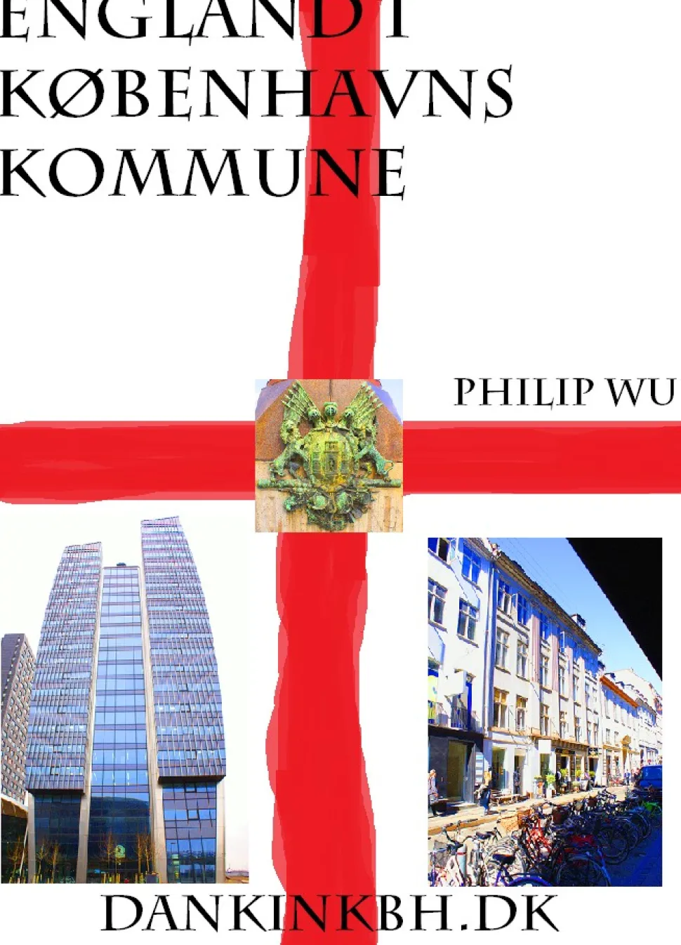 England i Københavns Kommune (Ebog, pdf, Dansk) af Philip Wu