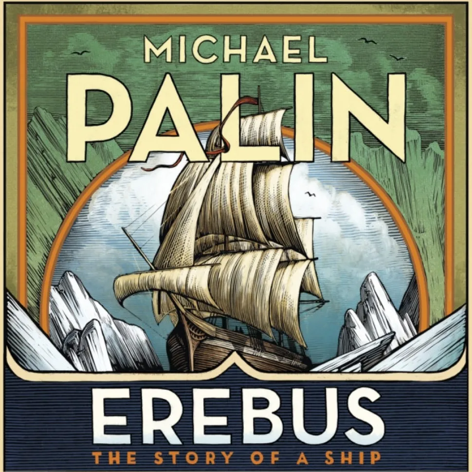 Erebus: The Story of a Ship (Lydbog, CD-Audio, Engelsk) af Michael Palin