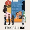 Erik Balling: Fra Olsen Banden og Matador til Sommer i Tyrol og Midt om natten (Bog, Hardback, Dansk) af Christian Monggaard