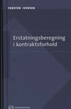 Erstatningsberegning i kontraktsforhold: et bidrag til undersøgelsen af de i dansk re... (Bog, Hardback, Dansk)