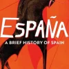Espana: a Brief History of Spain (Bog, Paperback / softback, Engelsk) af Giles Tremlett