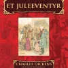 Et juleeventyr (Bog, Indbundet, Dansk) af Dickens