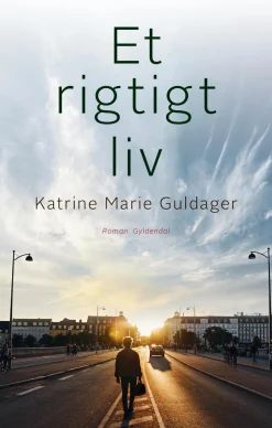 Et rigtigt liv (Ebog, epub, Dansk) af Katrine Marie Guldager