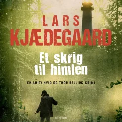 Et skrig til himlen: En Hvid & Belling-krimi (Lydbog, zip_mp3, Dansk) af Lars Kjædegaard