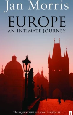 Europe: An Intimate Journey (Bog, Paperback / softback, Engelsk) af Jan Morris