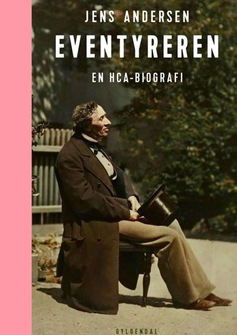 Eventyreren: En HCA-biografi (Bog, Indbundet, Dansk) af Jens Andersen