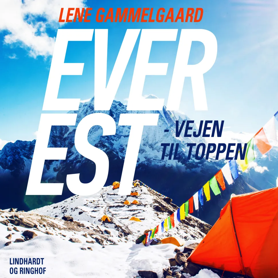 Everest - vejen til toppen (Lydbog, zip_mp3, Dansk) af Lene Gammelgaard