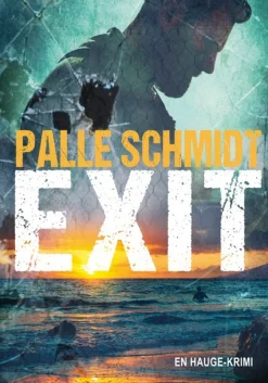 EXIT (Bog, Hardback, Dansk) af Palle Schmidt