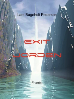Exit Jorden: Kampen om Mars (Ebog, epub, Dansk) af Lars Bøgeholt Pedersen