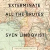 Exterminate All The Brutes' (Bog, Paperback / softback, Engelsk) af Sven Lindqvist