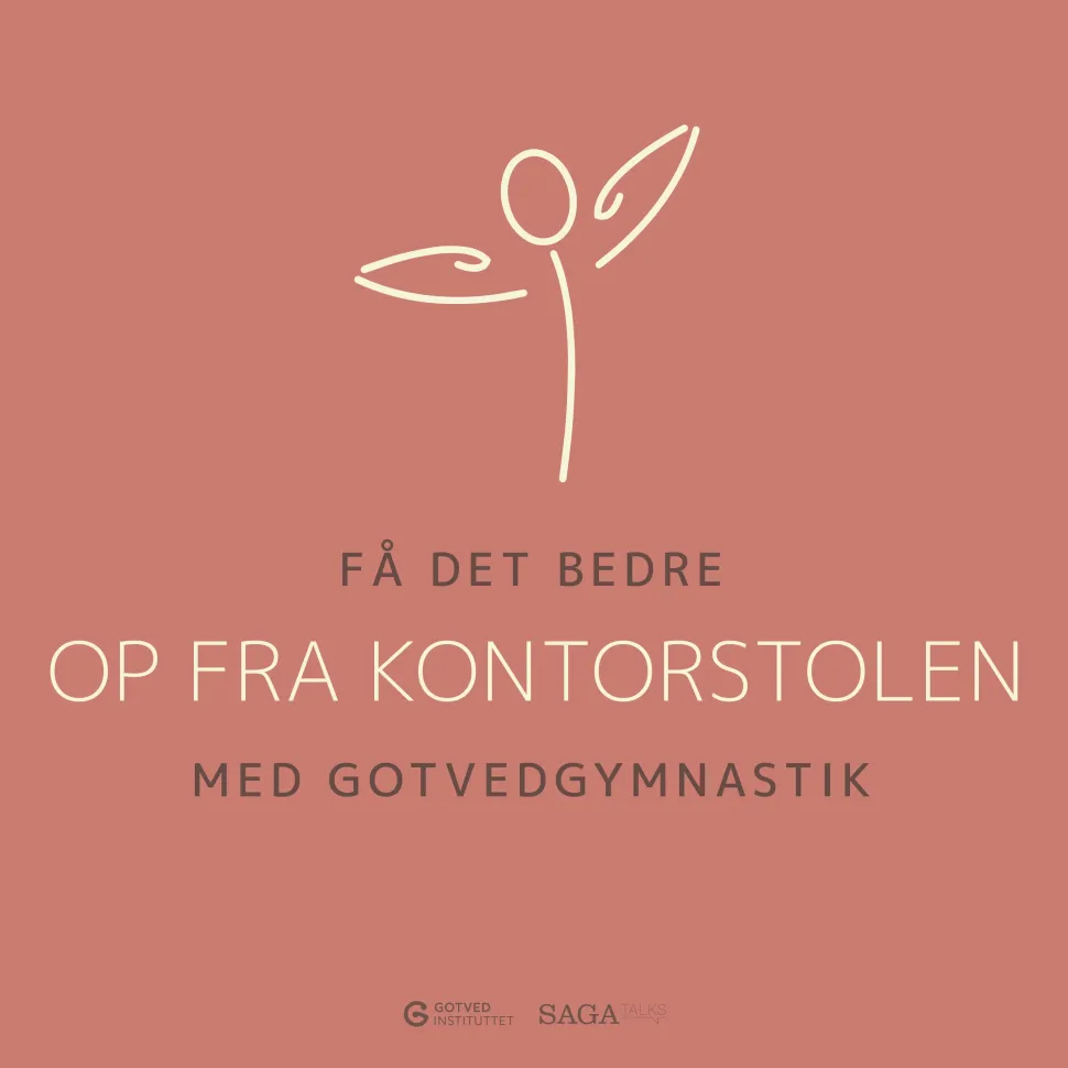 Få det bedre med Gotvedgymnastik. Op fra kontorstolen (Lydbog, zip_mp3, Dansk) af Gotvedinstituttet