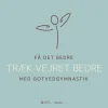 Få det bedre med Gotvedgymnastik. Træk vejret bedre (Lydbog, zip_mp3, Dansk) af Gotvedinstituttet